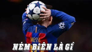 Tìm Hiểu Luật Ném Biên Trong Bóng Đá Và Cách Thực Hiện Đúng Chuẩn FIFA