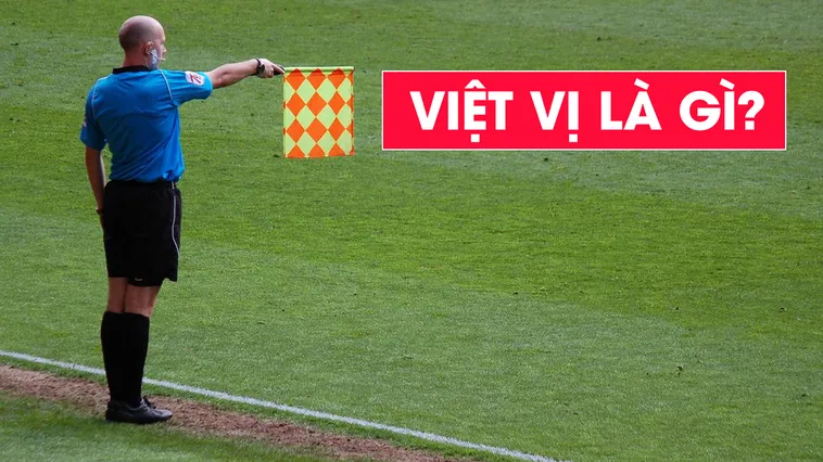 Ném Biên Có Việt Vị Không Giải Thích Chi Tiết Quy Định Chuẩn Của Luật Bóng Đá 2026